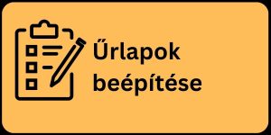 Űrlapok beépitése
